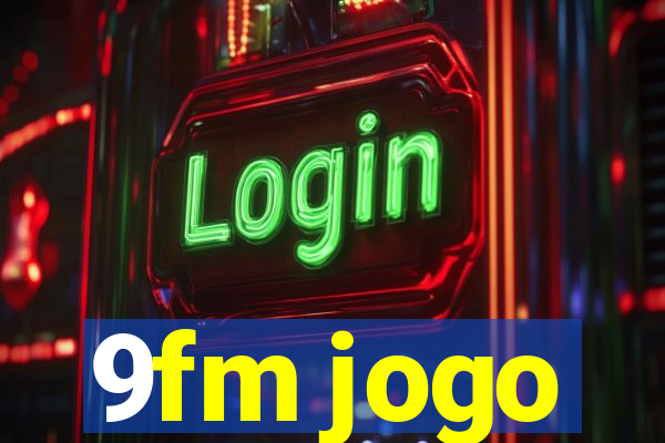 9fm jogo